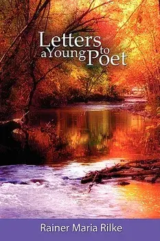 Letters to a Young Poet, Paperback/Rainer Maria Rilke