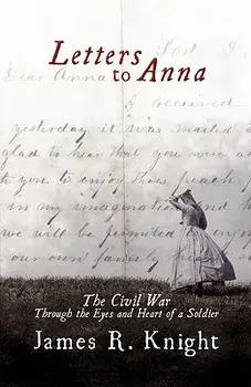 Letters to Anna, Paperback/James R. Knight