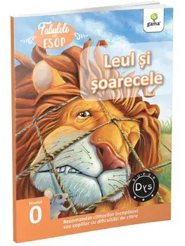 Leul si soarecele. Nivelul 0/Esop