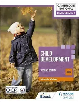 Level 1/Level 2 Cambridge National in Child Development (J809): Second Edition, Paperback/Miranda Walker