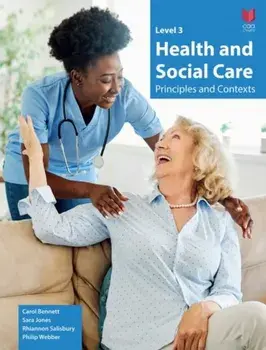 Level 3 Health and Social Care - Principles and Contexts, Paperback/Rhiannon Salisbury