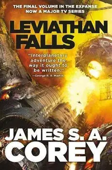 Leviathan Falls, Hardcover/James S. A. Corey
