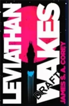 Leviathan Wakes/James S. A. Corey