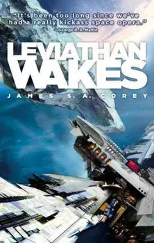 Leviathan Wakes, Paperback/James S. A. Corey