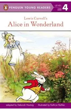 Lewis Carroll's Alice in Wonderland - Deborah Hautzig