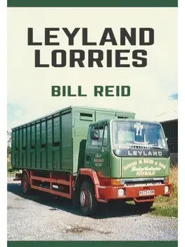 Leyland Lorries, Paperback/Bill Reid
