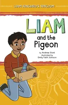 Liam and the Pigeon, Paperback/Andrew Stark