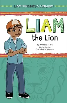 Liam the Lion, Paperback/Andrew Stark