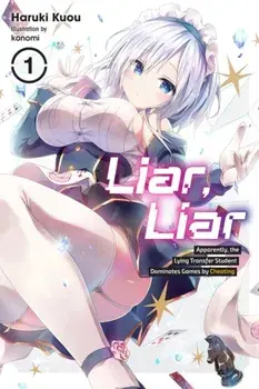 Liar, Liar, Vol. 1, Paperback/Haruki Kuou