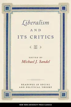 Liberalism and Its Critics, Paperback/***