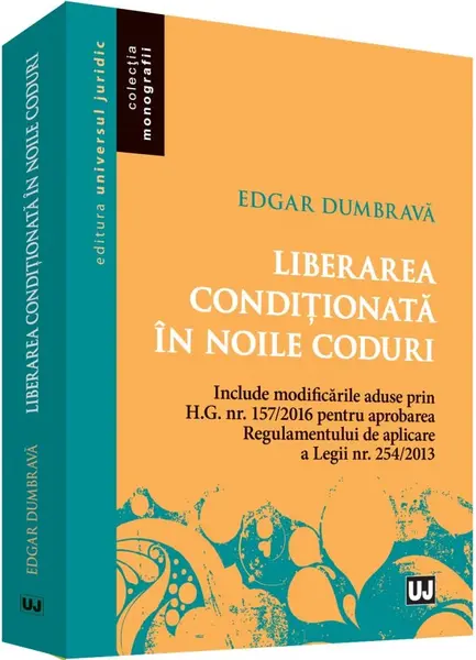 Liberarea conditionata in noile coduri | Edgar Dumbrava