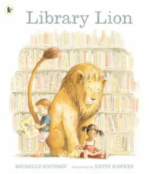 Library Lion, Paperback/Michelle Knudsen