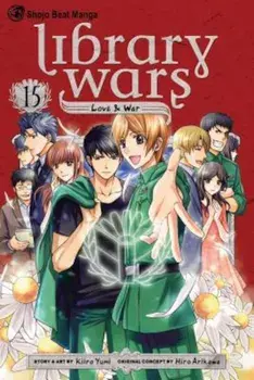 Library Wars: Love & War, Volume 15, Paperback/Kiiro Yumi