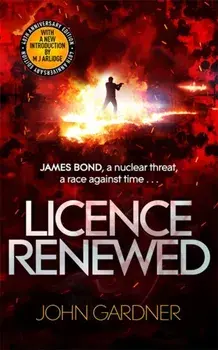 Licence Renewed. A James Bond Novel, Paperback/John Gardner