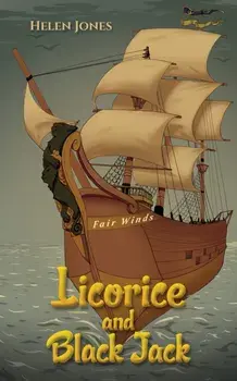 Licorice and Black Jack, Paperback/Helen Jones