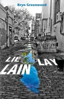 Lie Lay Lain, Paperback/Bryn Greenwood
