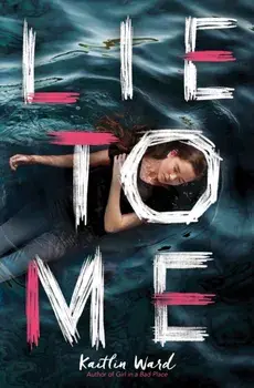 Lie to Me, Paperback/Kaitlin Ward