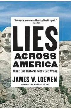 Lies Across America - James Loewen