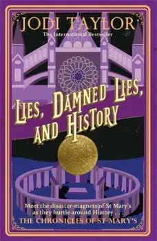 Lies, Damned Lies, and History, Paperback/Jodi Taylor