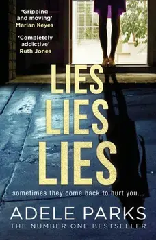 Lies Lies Lies, Paperback/Adele Parks