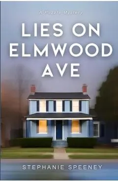 Lies on Elmwood Ave - Stephanie Speeney