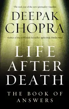 Life After Death. The Book of Answers, Paperback/Deepak, M.D. Chopra