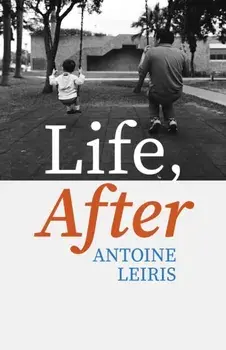 Life, After, Hardback/Antoine Leiris