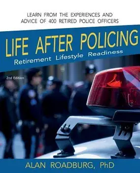Life After Policing, Paperback/Alan Roadburg