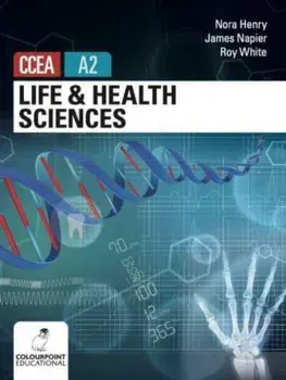 Life and Health Sciences for CCEA A2 Level, Paperback/Jame Napier