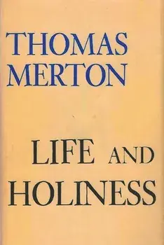 Life and Holiness, Paperback/Thomas Merton