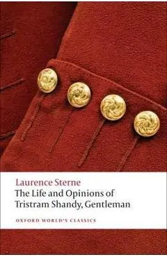 Life and Opinions of Tristram Shandy, Gentleman - Laurence Sterne