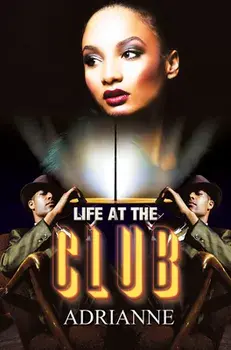 Life at the Club, Paperback/Adrianne