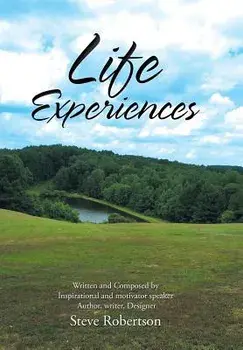 Life Experiences, Hardcover/Steve Robertson