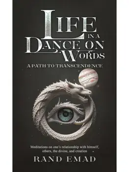 Life in a Dance on Words. A Path to Transcendence, Paperback/Rand Emad