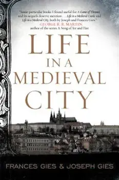 Life in a Medieval City, Paperback/Frances Gies