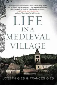 Life in a Medieval Village, Paperback/Frances Gies