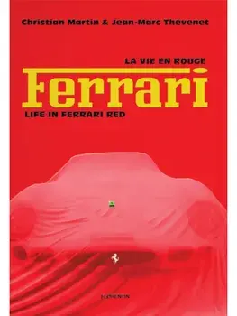 Life in Ferrari Red, Hardback/Jean-Marc Thevenet