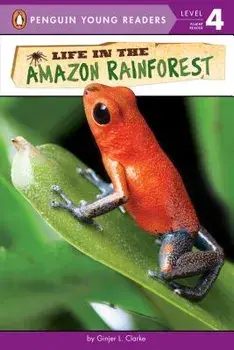 Life in the Amazon Rainforest, Paperback/Ginjer L. Clarke