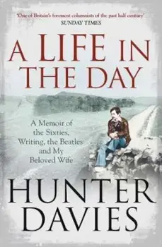 Life in the Day, Paperback/Hunter Davies