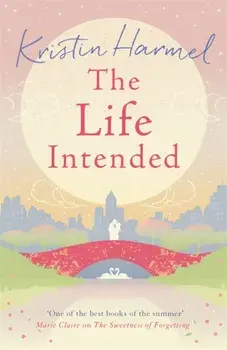 Life Intended, Paperback/Kristin Harmel