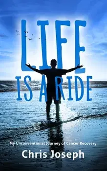Life is a Ride, Paperback/Chris Joseph