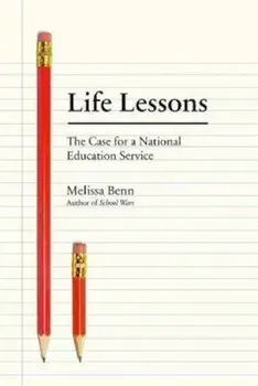 Life Lessons, Paperback/Melissa Benn