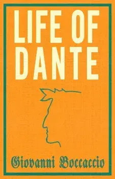 Life of Dante, Paperback/Giovanni Boccaccio