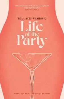 Life of the Party, Paperback/Tea Hacic-Vlahovic