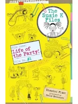 Life of the Party! The Susie K Files 1, Paperback/Shamini Flint