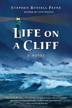 Life on a Cliff, Paperback/Stephen Russell Payne