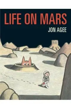 Life on Mars - Jon Agee