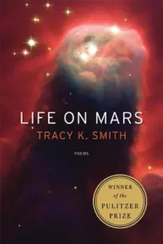Life on Mars, Paperback/Tracy K. Smith