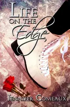 Life on the Edge, Paperback/Jennifer Comeaux