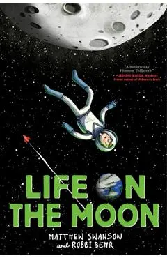 Life on the Moon - Matthew Swanson